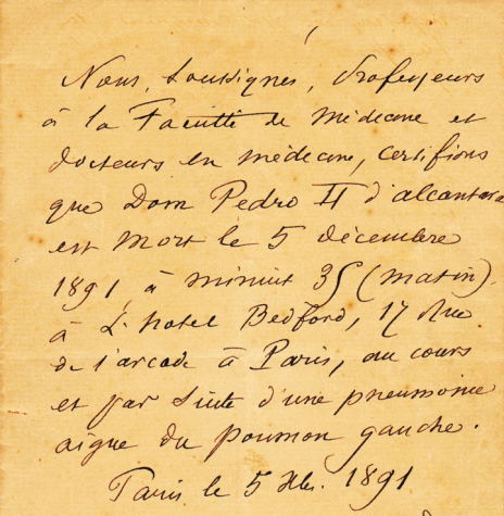 Atestado de óbito de D. Pedro II firmado em papel comum pelos médicos franceses J. M. Charcot e C. J. Bourchardt e mais o médido pessoal do soberano, Claúdio da Mota Maia.
Imagem: Acervo piauí.folha.uol - FOTO 3 - 