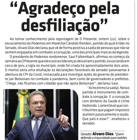 || Destaque do jornal rondonense O Presente ref. o anúncio do senador Álvaro Dias que agradece a desfiliação dos partidários rondonenses do partido 