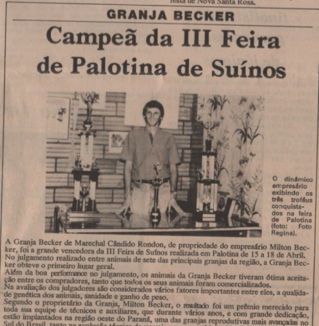 || Recorte do jornal O Paraná, da cidade de Cascavel (PR), destacando a premiação da Granja Becker, em Abril de 1987.
Imagem: Acervo do Informativo/Voni Berta  Amaral - FOTO 8 -