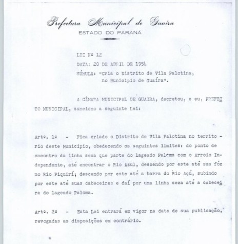 || Cópia da Lei Municipal nº 12/1954, do Município de Guaíra, que cria o Distrito de Vila Palotina, em abril de 1954.
Imagem: Acervo Prefeitura Municipal de Guaíra - FOTO 5 - 