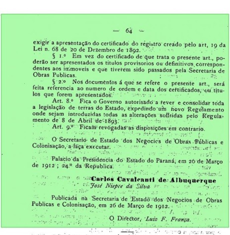 || Parte final da publicação da Lei nº 1.147 do Governo do Paraná, de março de 1912.
Imagem: Arquivo Público do Paraná - FOTO 3 - 