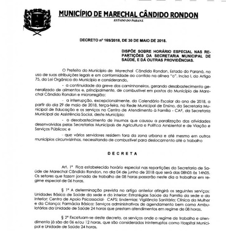 || Decreto nº 165/2018 que alterou o horário de funcionamento das repartições públicas municipais da Prefeitura Municipal de Marechal Cândido Rondon .
Imagem:  Acervo Imprensa - PM - Marechal Cândido Rondon - FOTO 16 -
