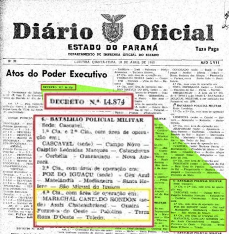 || Decreto Estadual nº 14.874, de 09 de abril de 1969, que criou a 4ª Companhia da Polícia Militar do Estado do Paraná, com sede na cidade de Marechal Cândido Rondon. 
Imagem: Acervo Arquivo Público do Paraná - FOTO 6 - 
