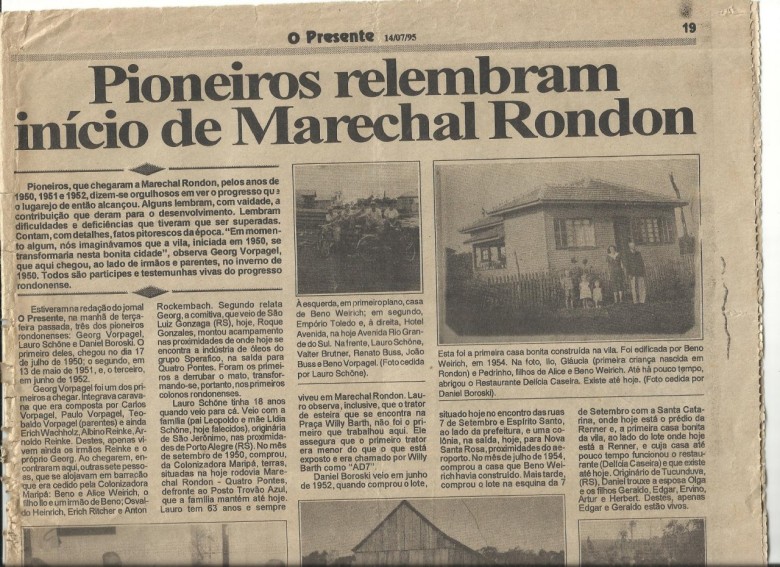 || Recorte do jornal O Presente com a reportagem de três pioneiros de Marechal Cândido Rondon: Lauro Schöne, Georg Vorpagel e Daniel Borowski.
Imagem: Acervo Lauro Schöne.