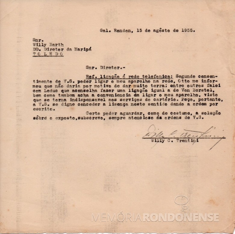 Correspondência de Willy Carlos Trentini para o Willy Barth -
 diretor da Maripá -
 solicitando a instalação de uma linha telefônica junto ao seu cartório. 