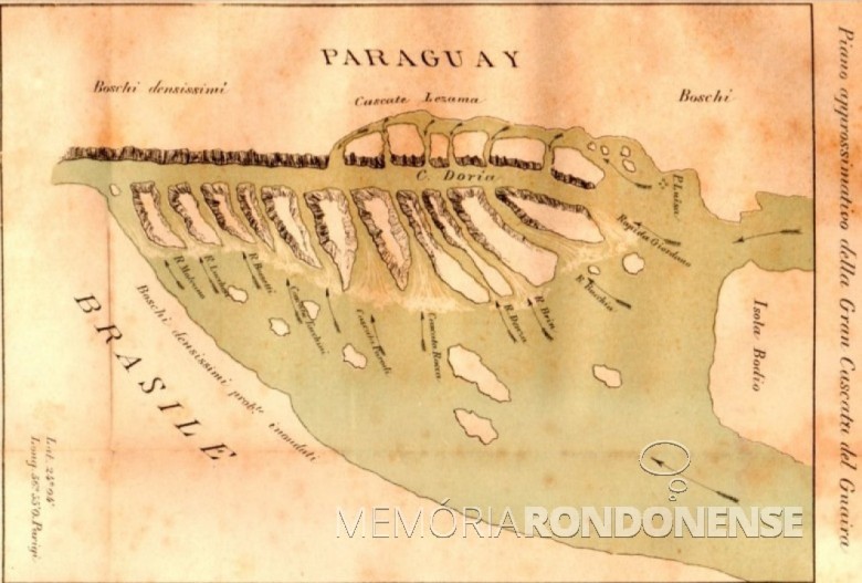 || Plano aproximado de los Saltos del Guayrá o Sete Quedas (hoy bajo las aguas del embalse Itaipú) de Giacomo Bove, explorador italiano, extraído de su libro 