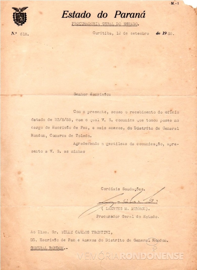 Cópia do ofício da Procuradoria Geral do Estado agradecendo a  Willy Carlos Trentini a  comunicação de  sua posse como Escrivão de Paz do então distrito de General Rondon. 
