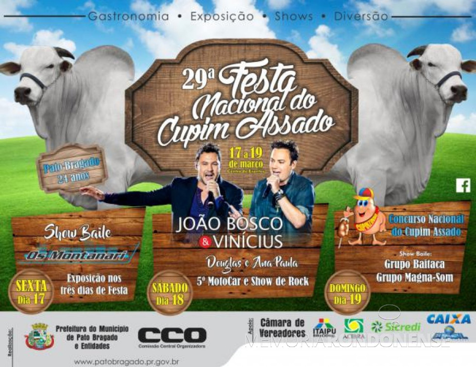 || Cartaz da 29ª Festa Nacional do Cupim Assado de Pato Bragado.
Imagem: Acervo Memória Rondonense - FOTO 10 -