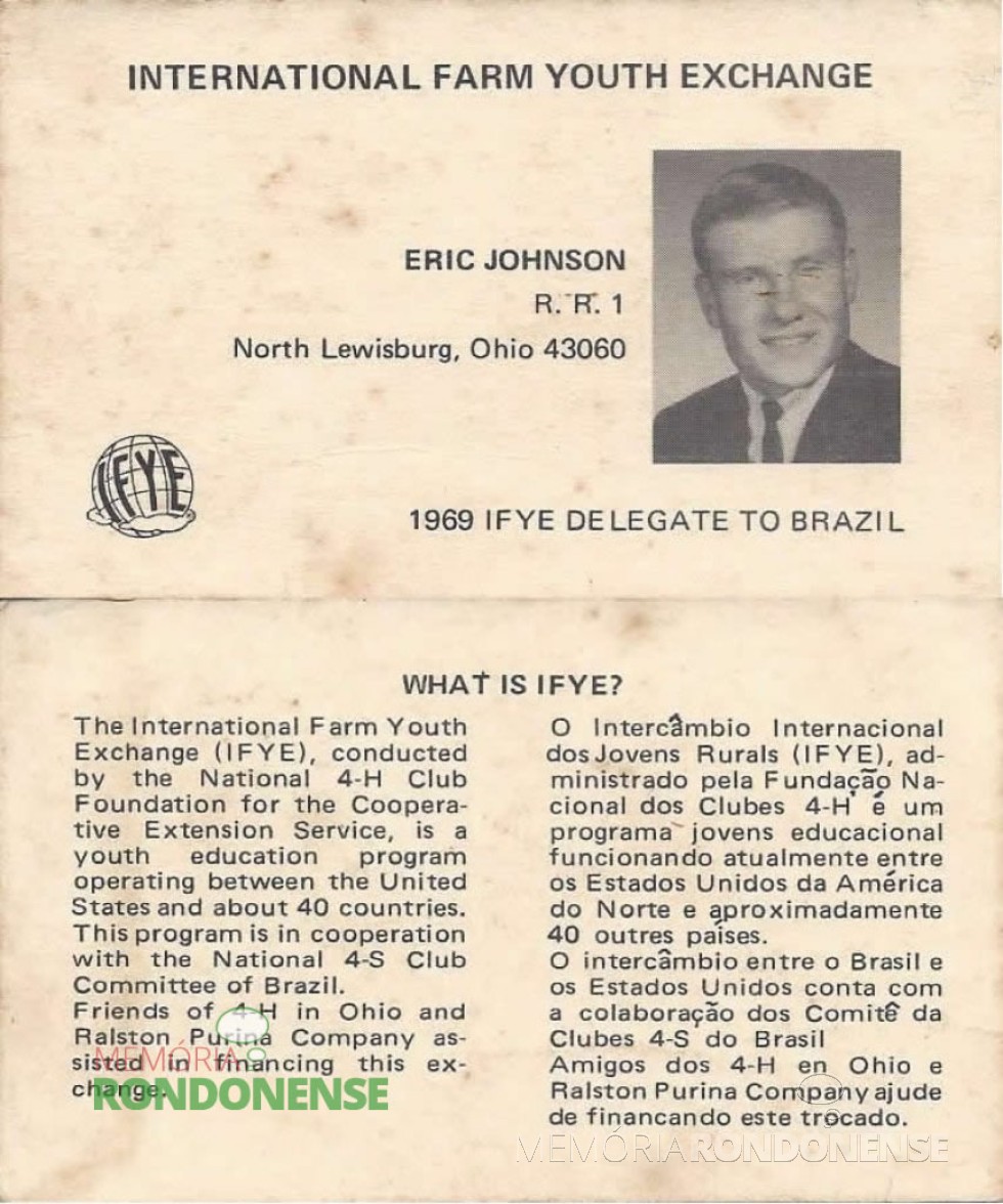 || Cartão de visita  (frente e verso) do norte-americano Eric Johnson que estagiou na propriedade de Daniel Zymslony, em Curvado. 
Imagem: Acervo Memória Rondonense - FOTO 7 -