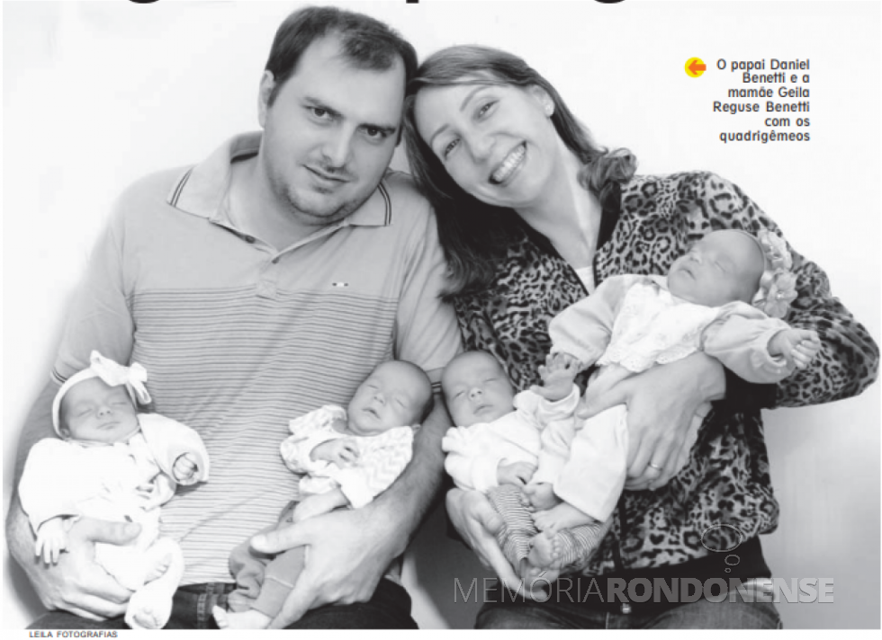 || Casal Geila Reguse  e Daniel Benetti com os quadrigêmeos, em março de 2019. 
Imagem: Acervo Tribuna do Oeste - FOTO 11 -