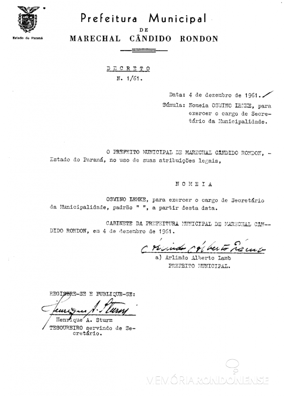 || Decreto de nomeação do primeiro funcionário da Prefeitura Municipal de Marechal Cândido Rondon. 
Imagem: Arquivo PM-MCR - FOTO 4 - 