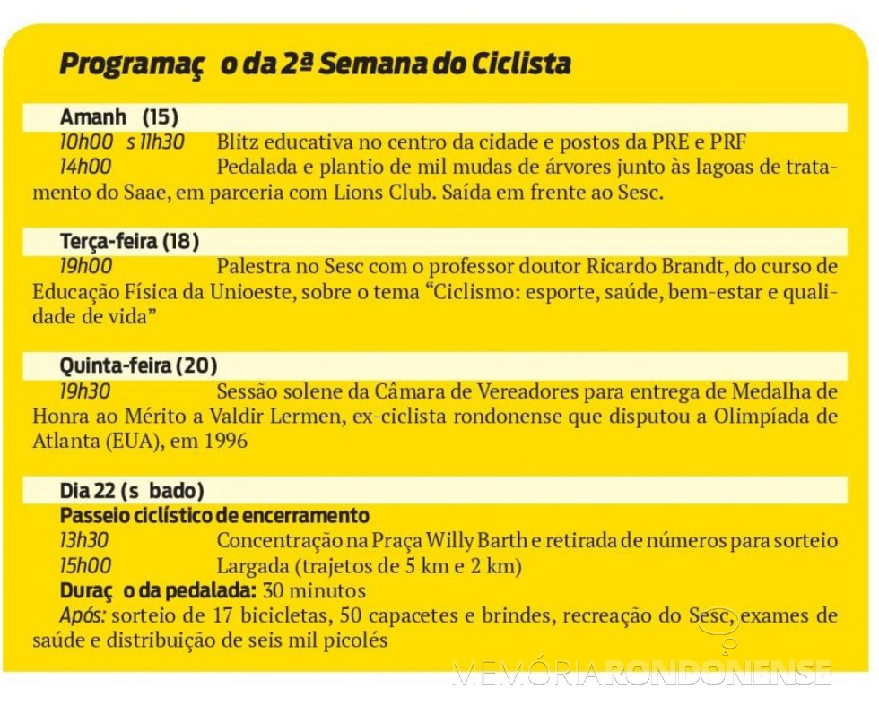 || Agenda programática de eventos da 2ª Semana do Ciclista de Marechal Cândido Rondon. 
Imagem: Acervo O Presente - FOTO 20 - 