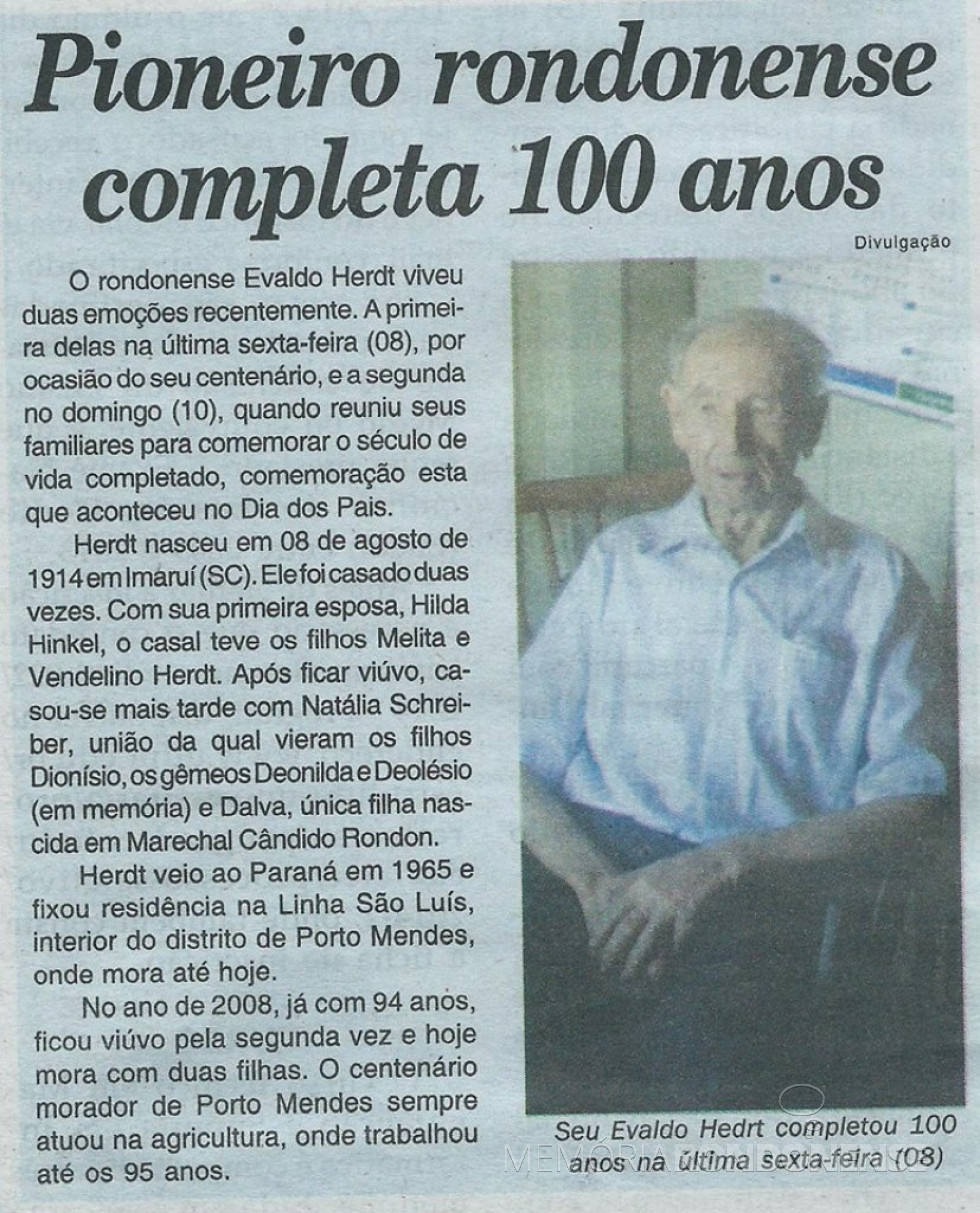 || Nota do jornal O Presente com referência ao centenário do pioneiro rondonense Evaldo Herdt.
Imagem: Acervo Evair Heerdt Michels - FOTO 20 -