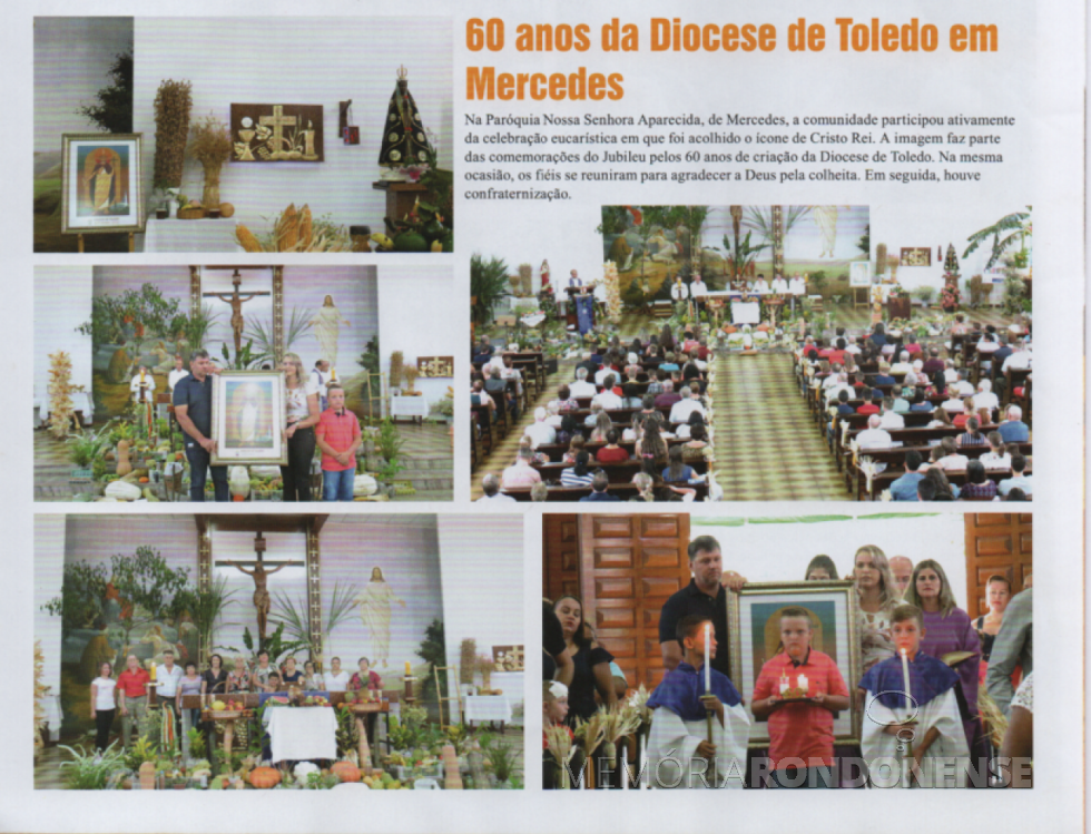 || Destaque da Revista Cristo Rei sobre a celebração eucarística na Paróquia Nossa Senhora Aparecida, da cidade de Mercedes, alusiva ao 60 anos de criação da diocese de Toledo.
Imagem: Acervo Revista Cristo Rei - FOTO 11 -