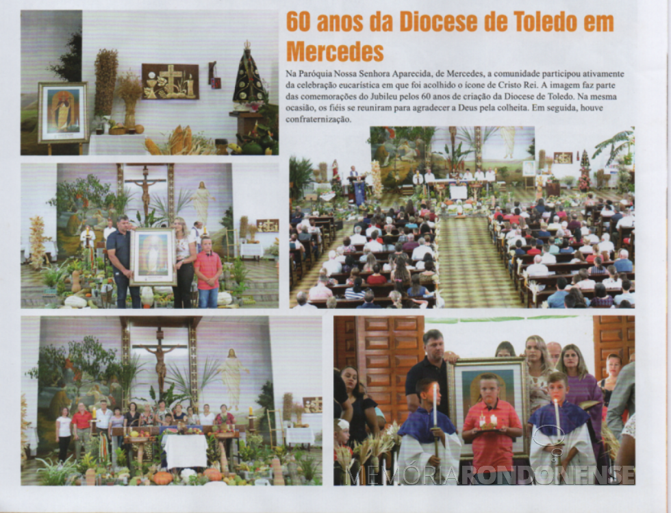 || Destaque da Revista Cristo-Rei sobre a celebração eucarística na Paróquia Nossa Senhora Aparecida, da cidade de Mercedes, alusiva ao 60 anos de criação da diocese de Toledo. 
Imagem: Acervo Revista Cristo-Rei - FOTO  10 - 