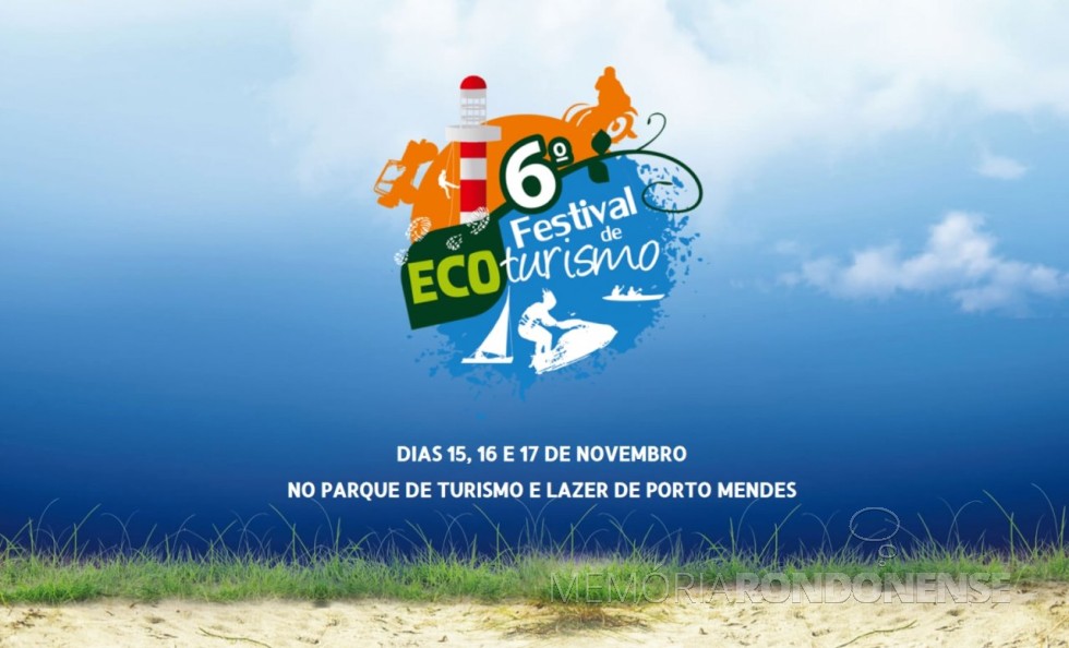 || Cartaz do 6º Festival de Ecoturismo de Marechal Cândido Rondon. 
Imagem: Acervo Rádio Difusora do Paraná - FOTO 34 -