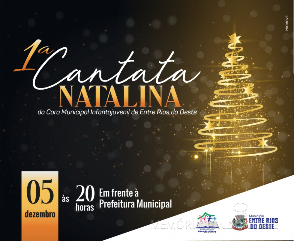 || Banner da 1ª Cantata Natalina de Entre Rios do Oeste (PR).
Imagem: Acervo Promove Propaganda - FOTO 24 -