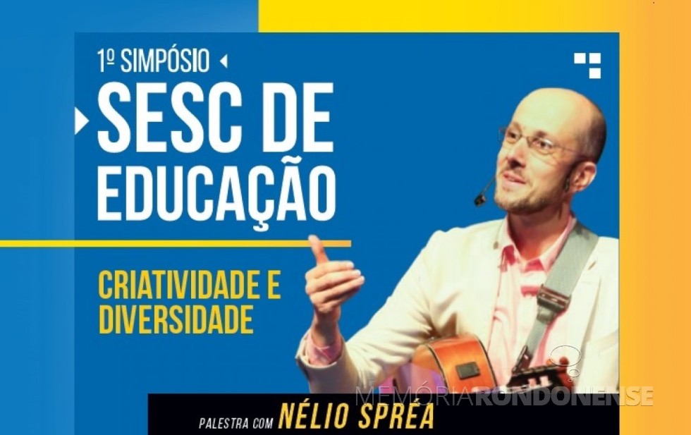 || Professor Néleo Spréa que palestrou em Marechal Cândido Rondon no começo de novembro de 2019.
Imagem: Acerco SESC - FOTO 26 -