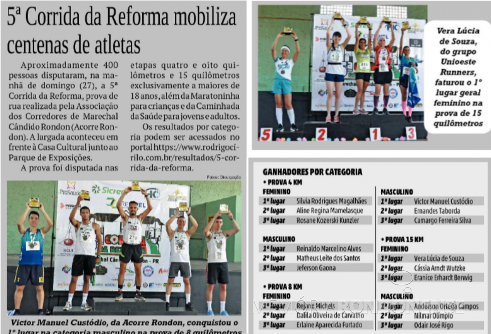 || Recorte do jornal O Presente com as classificações da 5ª Corrida da Reforma de Marechal Cândido Rondon, em final de Outubro de 2019.
Imagem: Acervo O Presente - FOTO 15 - 