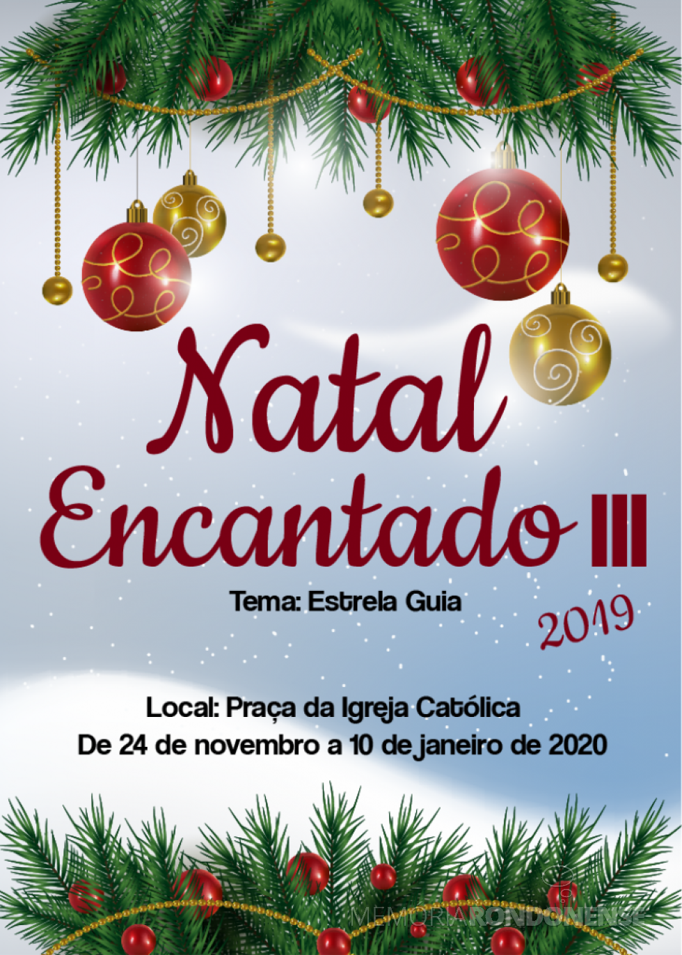 || Convite para o 3º Natal Encantado de Marechal Cândido Rondon. Imagem: Acervo Projeto Memória Rondonense - FOTO 11 