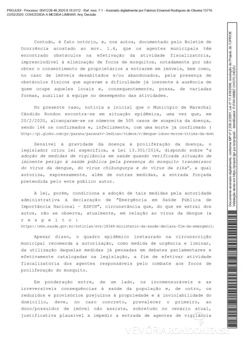 || Página 2 da liminar concedida pelo juiz de direito substituto Fabrício Emanoel Rodrigues de Oliveira em favor do município de Marechal Cândido Rondon, em fevereiro de 2020.
Imagem: Acervo Projeto Memória Rondonense - FOTO 11 - 