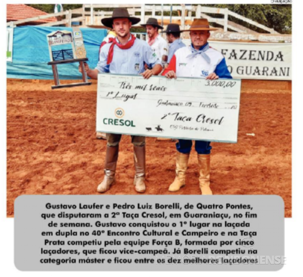 || Recorte do jornal O Presente referente à participação dos quatropontenses Gustavo Laufer e Pedro Luiz Borelli na disputa da 2ª Taça Cresol, na cidade de Guaraniaçu, em fevereiro de 2020.
Imagem: Acervo O Presente - FOTO 12