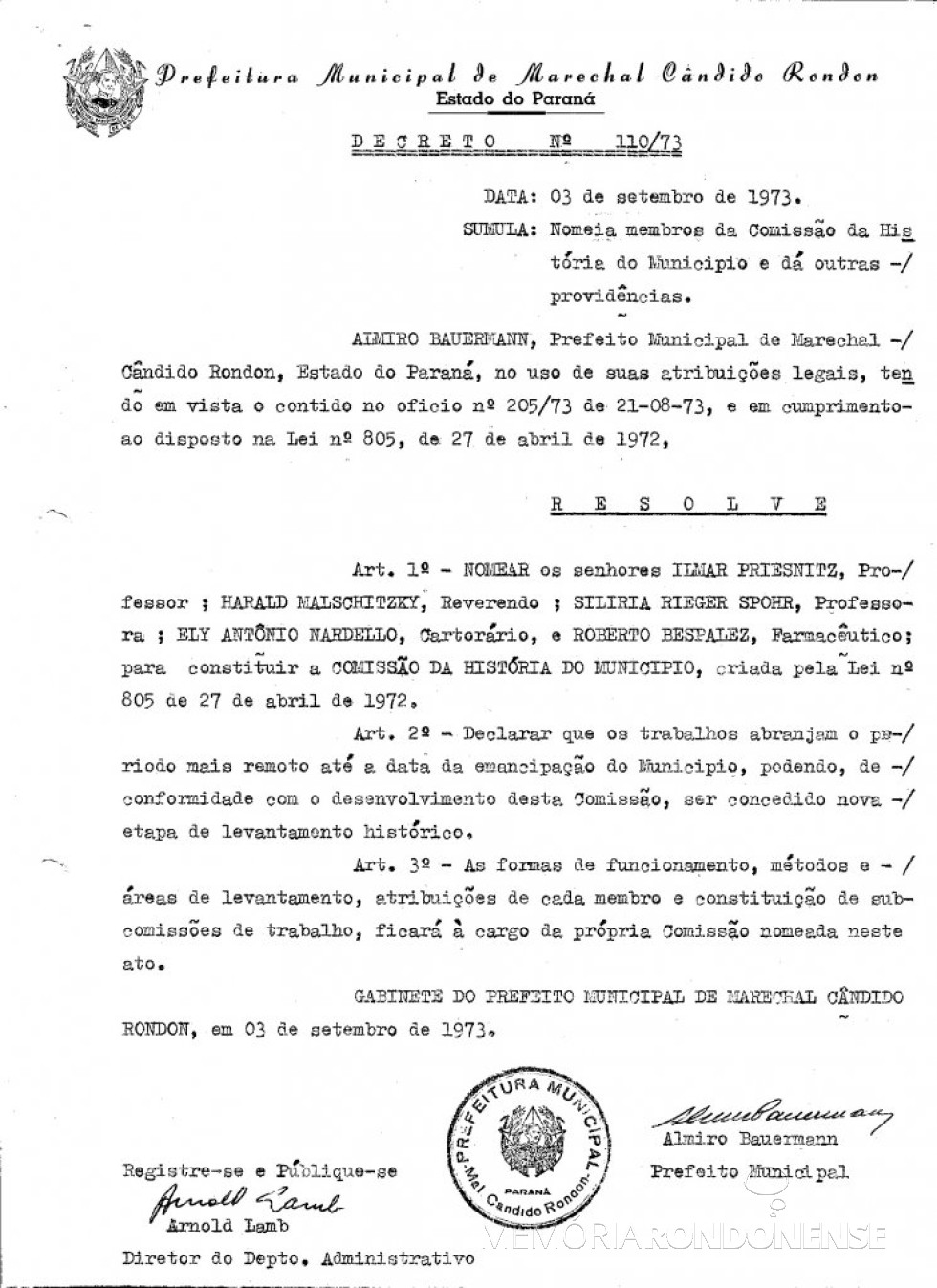 || Decreto nº 110/1973 que nomeou a Comissão de História de Marechal Cândido Rondon.
Imagem: Acervo PM - MCR - FOTO 4 -