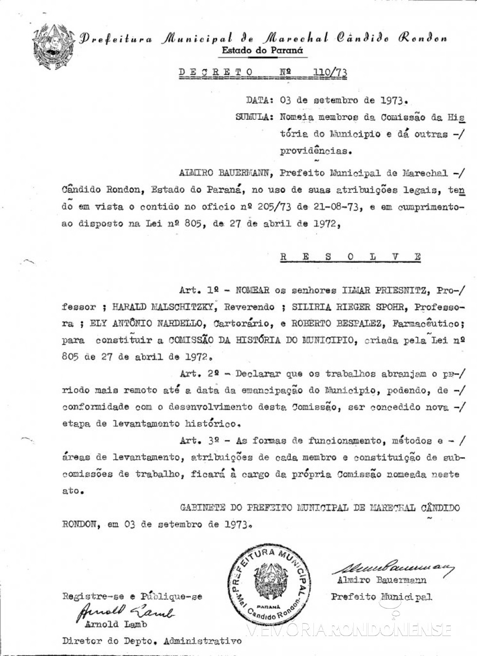 || Decreto nº 110/1973 que nomeou a Comissão de História de Marechal Cândido Rondon.
Imagem: Acervo PM - MCR - FOTO 4 - 