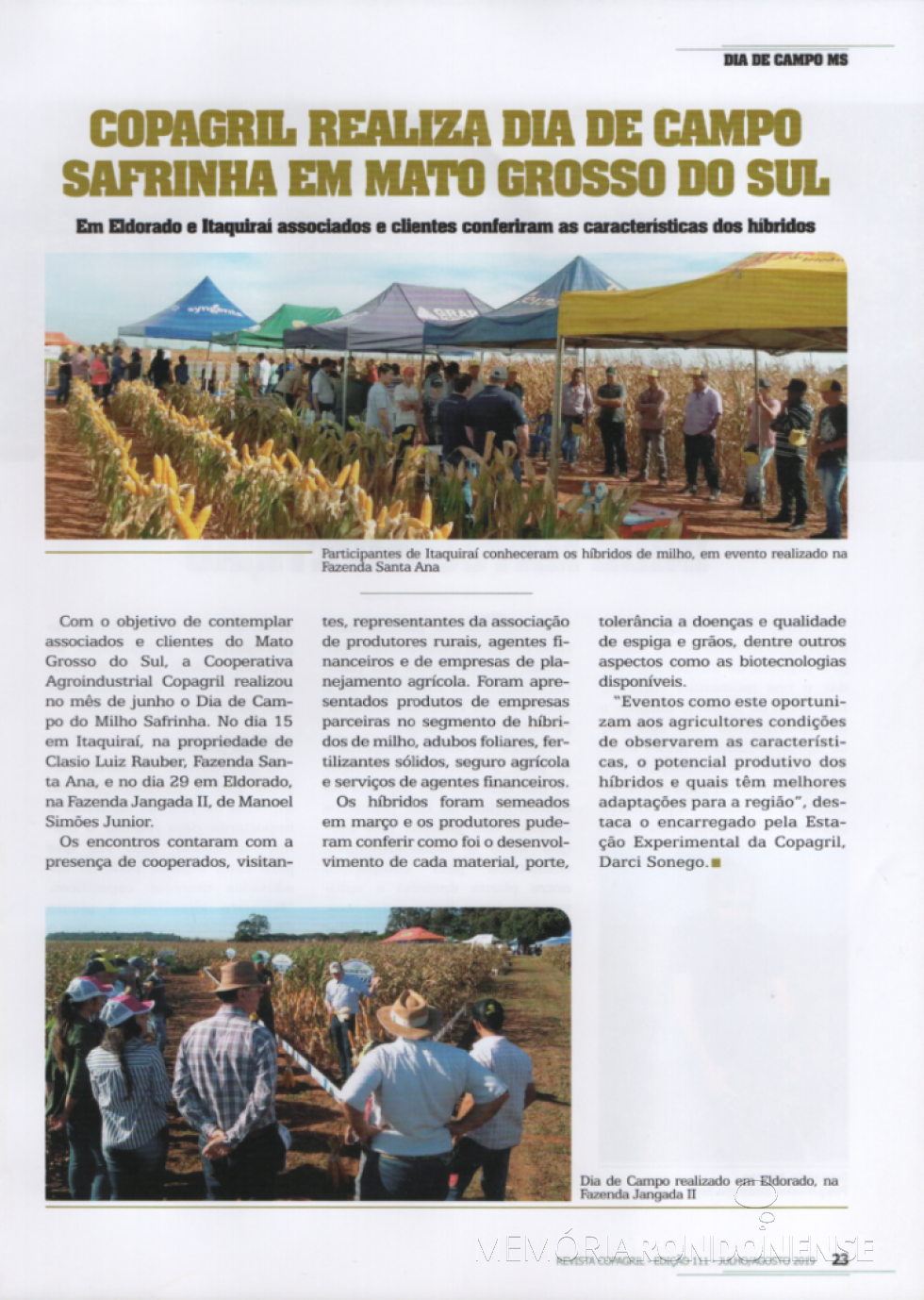 || Destaque da Revista Copagril, ed. 111, sobre o Dia de Campo do Milho Safrinha 2019, no município de Itaquiraí (MS).
Imagem: Acervo Comunicação Copagril - FOTO 20 -