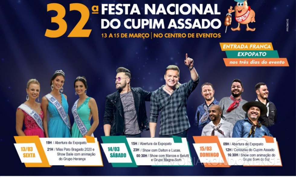 || Cartaz convite para o aniversário de Pato Bragado e a 32ª Festa Nacional do Cupim Assado, em março de 2020.
Imagem: Acervo Projeto Memória Rondonense - FOTO 16 -