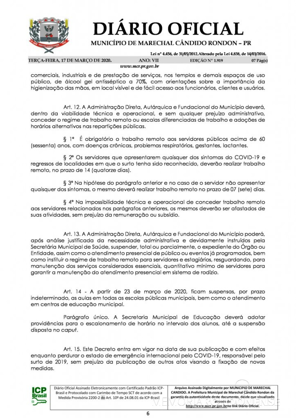 || Página 5 do Decreto nº 071/2020, assinado pelo Poder Executivo de Marechal Cândido Rondon.
Imagem: Acervo Diário Eletrônico do Município - FOTO 20 -
