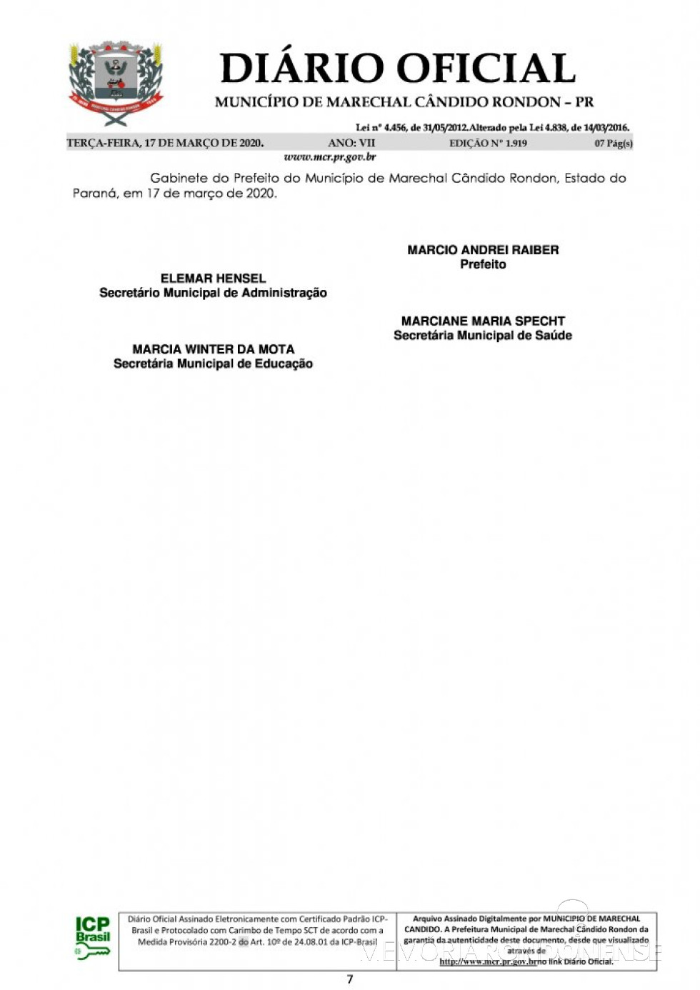 || Página final do Decreto nº 071/2020, assinado pelo Poder Executivo de Marechal Cândido Rondon.
Imagem: Acervo Diário Eletrônico do Município - FOTO 21 -