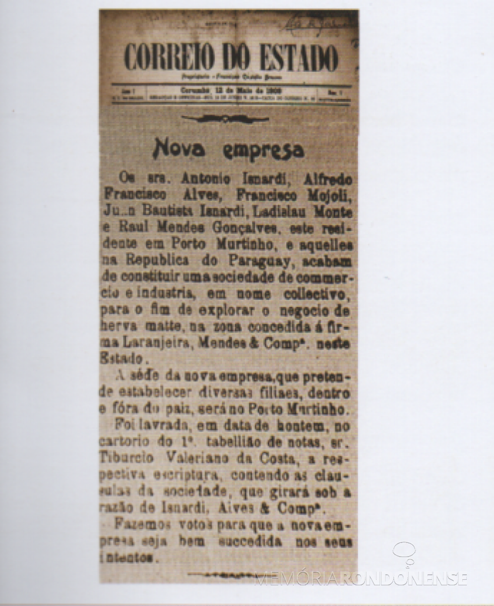 || Notícia de constituição da empresa Isnardi, Alves & Cia., no jornal Correio do Estado, da cidade de Corumbá (MS), em agosto de 1909.
Imagem: extraída do livro 