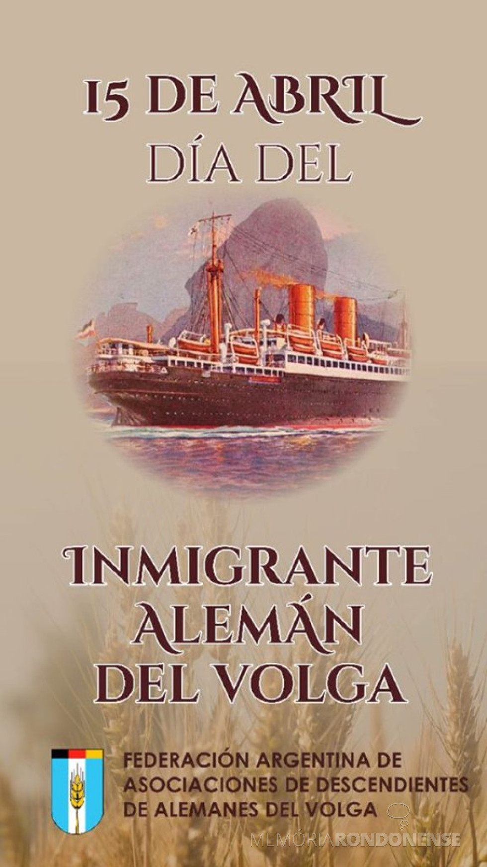 || Banner alusivo ao Dia do Imigrante Alemão do Volga, na Argentina.
Imagem: Acervo Asociación de Descendientes del Alemanes do Volga de Galeguaychú - FOTO 20 -