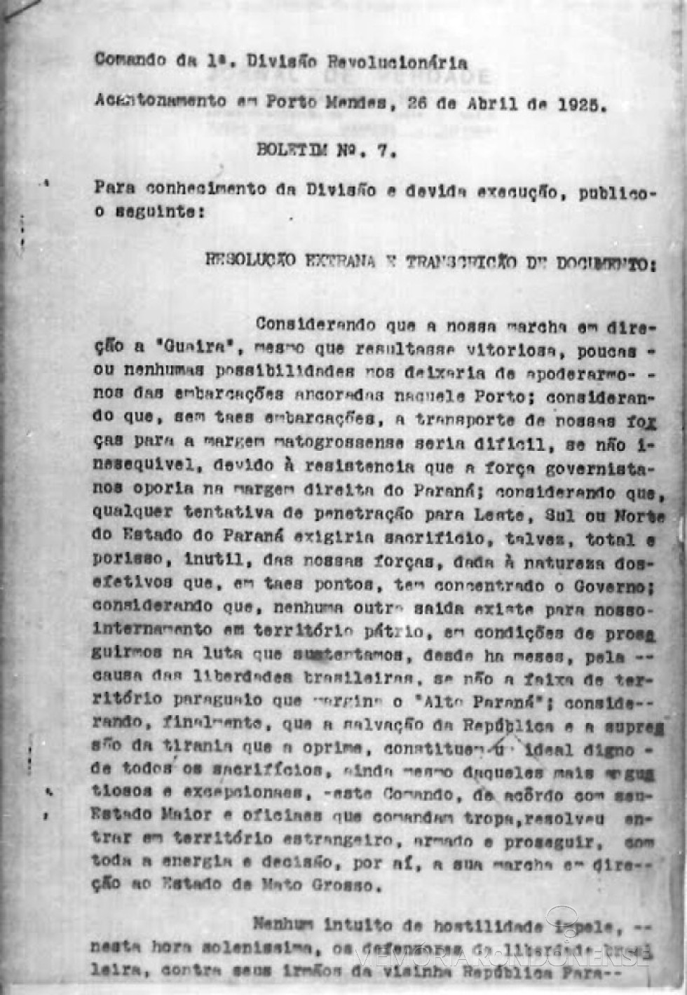 || Cópia do Boletim nº 7 (página inicial) com o comunicado da entrada do grupo revolucionário em território paraguaio. 
Imagem: Acervo Projeto Memória Rondonense - FOTO 6 -