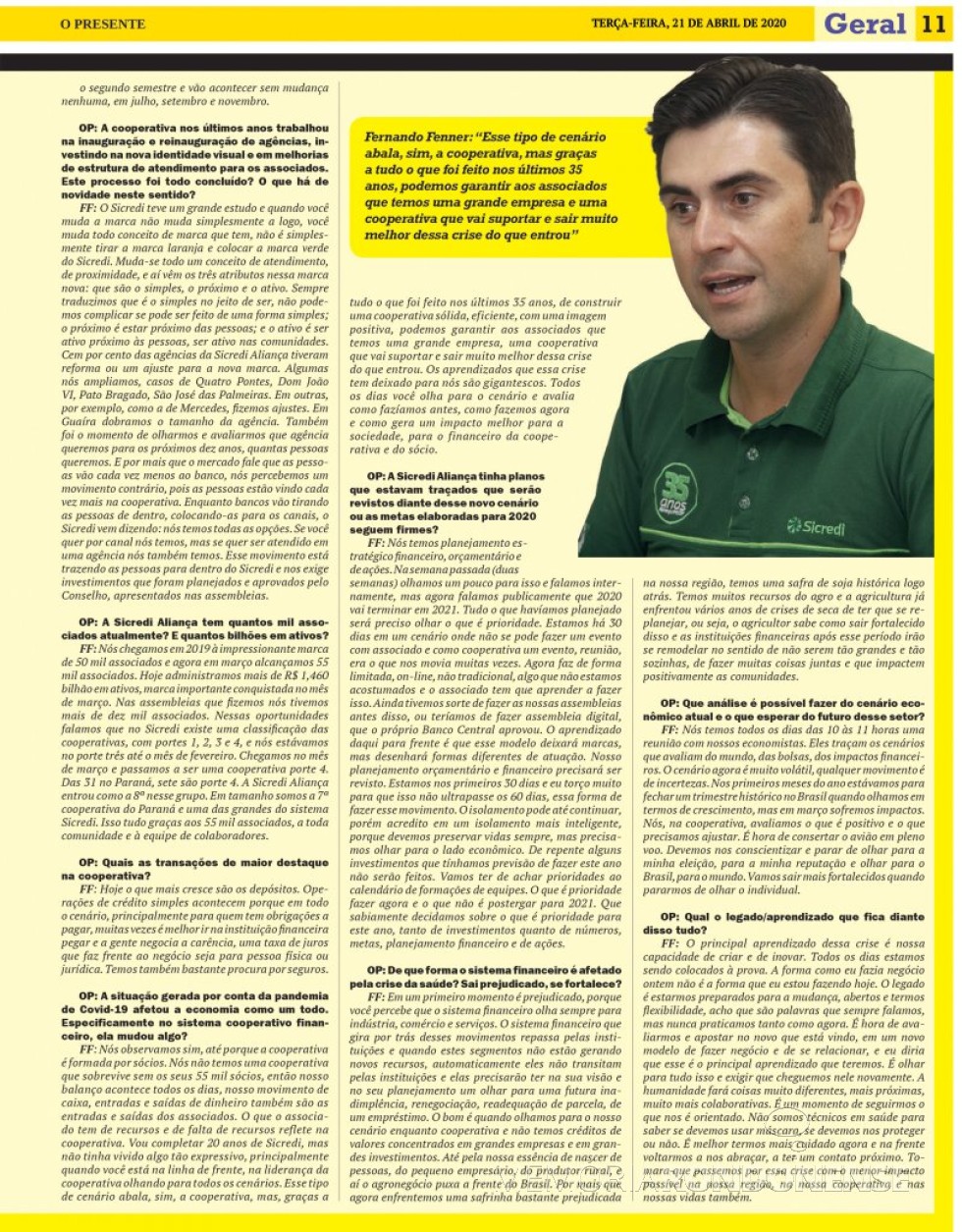|| Página final da entrevista com o diretor-executivo da Sicredi Aliança PR/SP, Fernando Fenner.
Imagem: Acervo O Presente - FOTO 21 - 