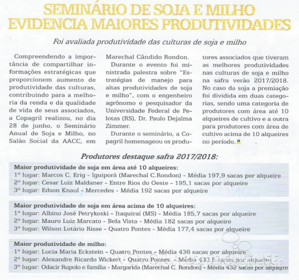 || Destaque da Revista Copagril sobre o Seminário Anual de Soja e Milho 2018 com os nomes dos premiados que obtiveram as maiores produtividades na safra verão 2017/2018. Imagem: edição 105 - ano 13 - Jul/Ago 2018 - FOTO 12 -