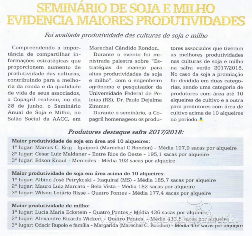 || Destaque da Revista Copagril sobre o Seminário Anual de Soja e Milho 2018 com os nomes dos premiados que obtiveram as maiores produtividades na safra verão 2017/2018. Imagem: edição 105 - ano 13 - Jul/Ago 2018 - FOTO 10 - 