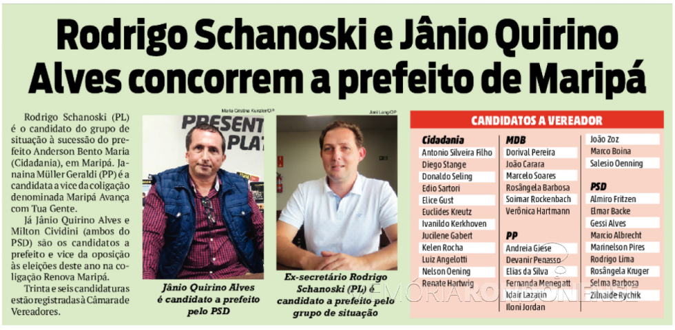 || Candidatos a prefeito, vice prefeito do município de Maripá.
Imagem: Acervo O Presente - FOTO 15 -