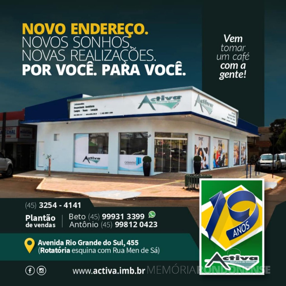 || Banner da Activa Corretora de Imóveis com anúncio do novo endereço, em agosto de 2020.
Imagem: Acervo da empresa/Facebook - FOTO 21 -