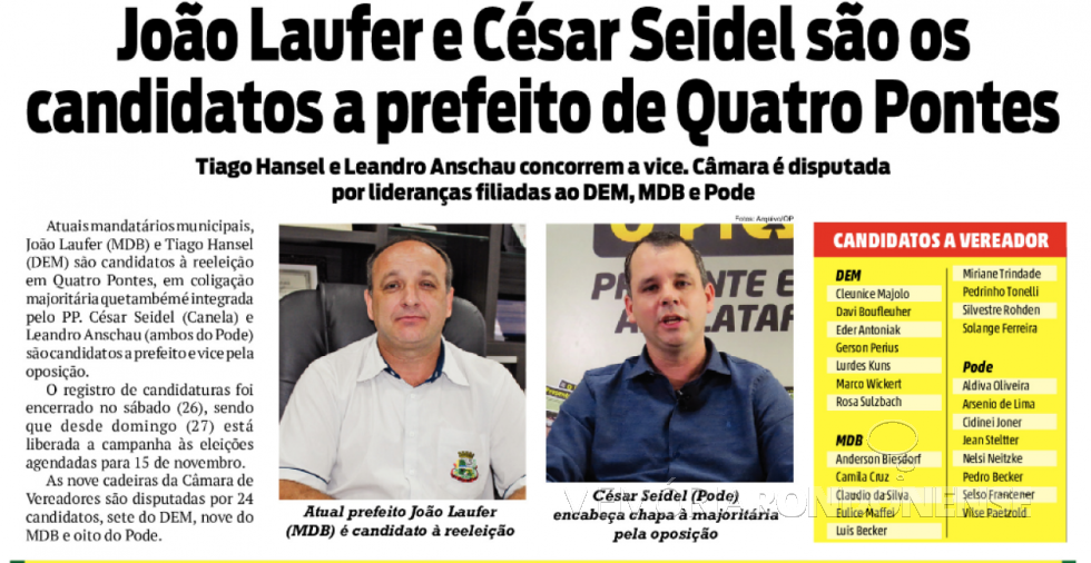 || Lista dos candidatos a prefeito, vice prefeito e vereadores do município de Quatro Pontes.
Imagem: Acervo O Presente - FOTO 16 -