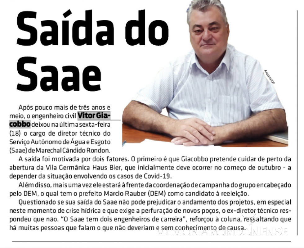 || Destaque do jornal rondonense O Presente sobre a saída do engenheiro Vitor Giacobbo da diretoria técnica do SAAE, em setembro de 2020.
Imagem: Acervo O Presente - FOTO 19 -