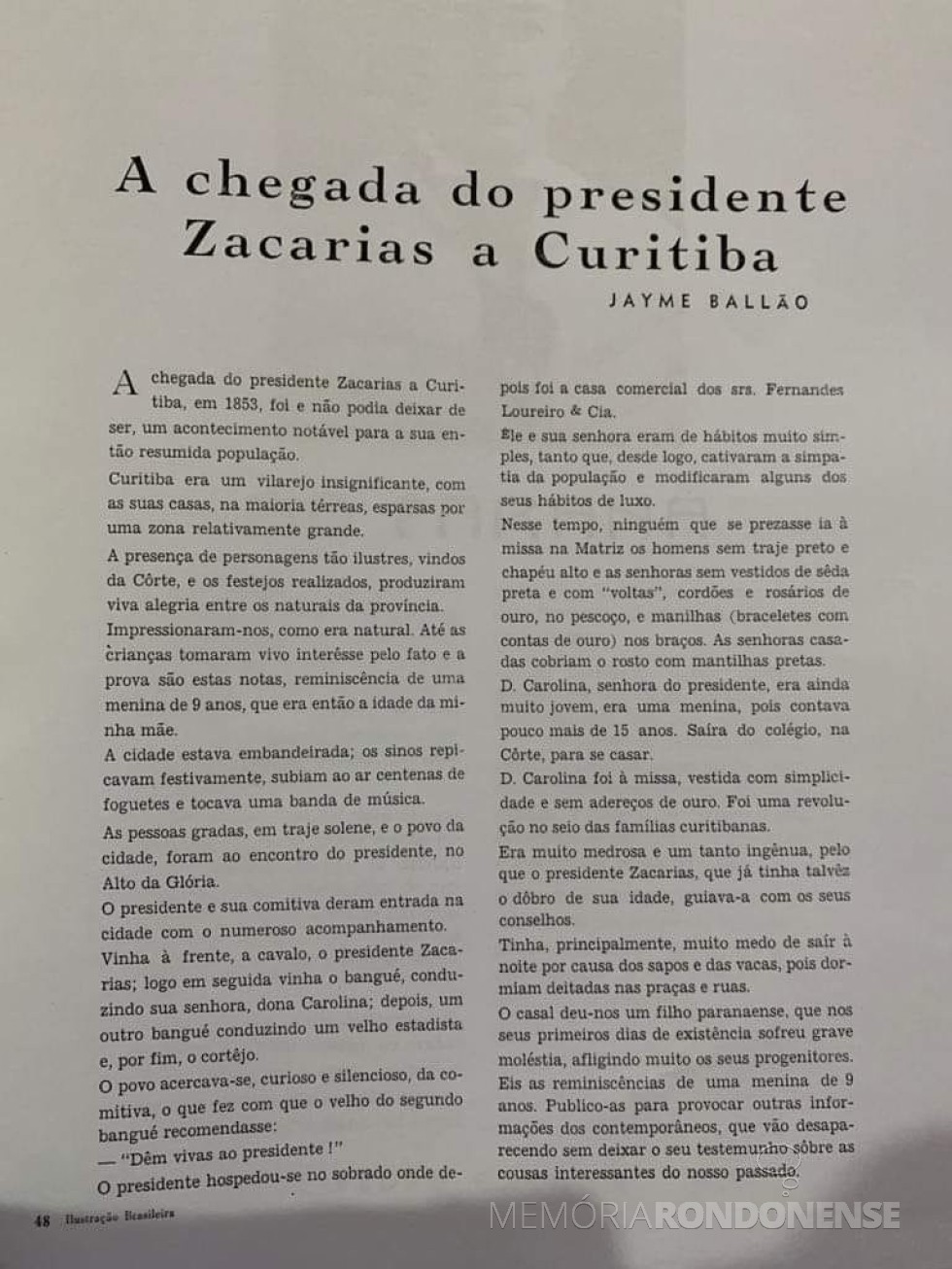 || Texto produzido pelo professor, advogado, jornalista e industrial curitibano Jayme Ballão (1969-1930) sobre a chegada de 1º presidente da Província do Paraná.
Imagem: Acervo Wilson Andersen Ballão - FOTO 5 - 