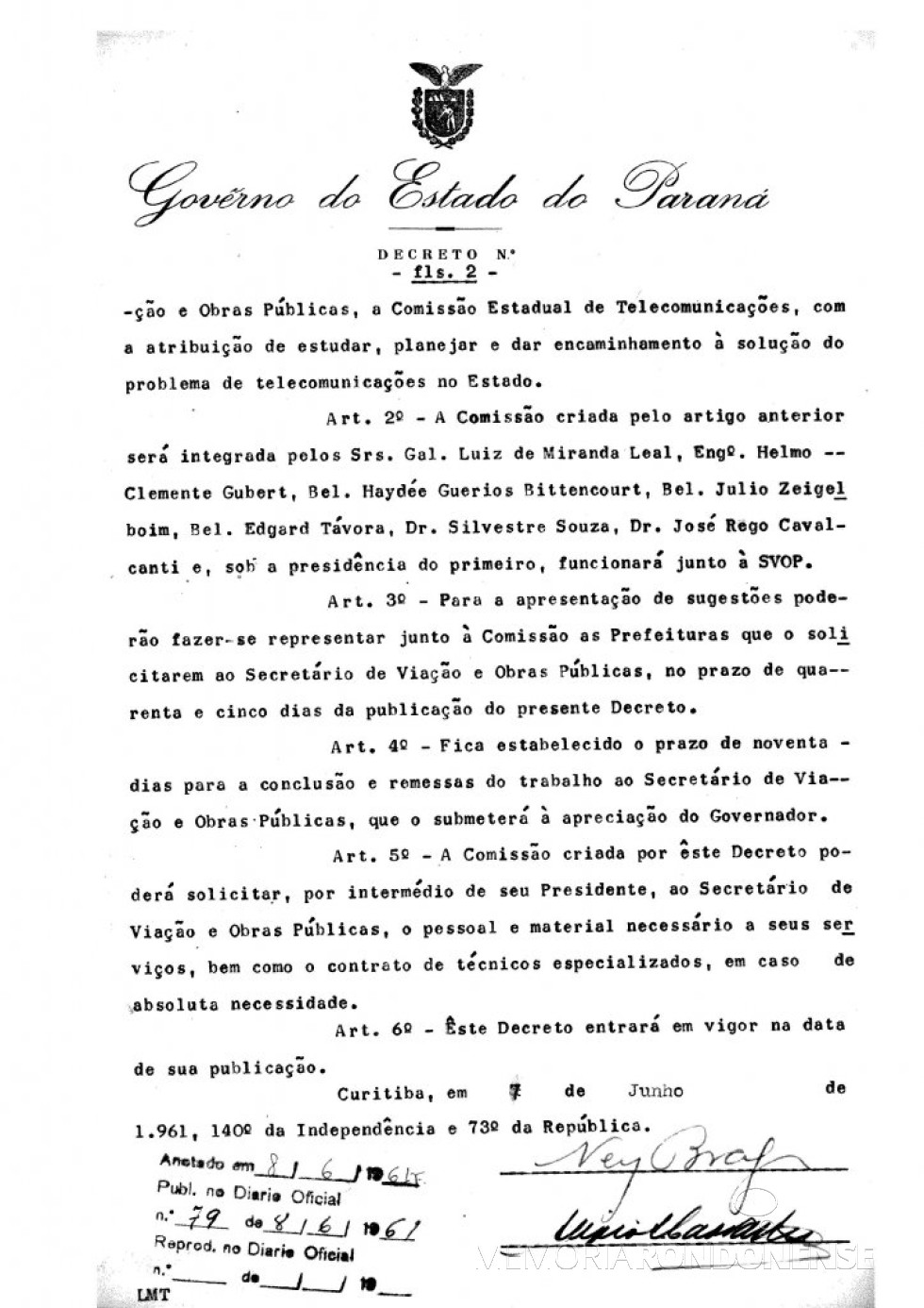 || Página final do decreto nº 2494, que trata da criação da Comissão Estadual de Telecomunicações (CET), em junho de 1961.
Imagem: Arquivo Público do Paraná - FOTO 7 -