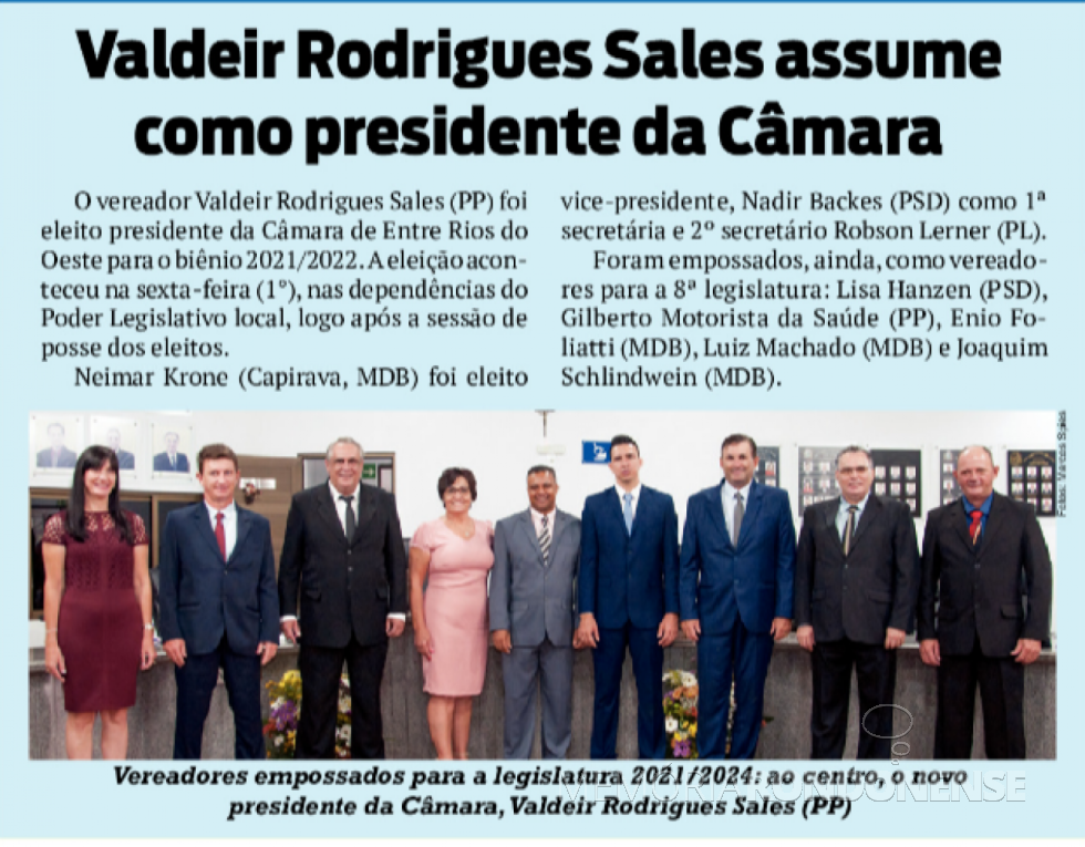 || Destaque do jornal rondonense O Presente sobre a composição da nova legislatura e a Mesa Executiva da Câmara Municipal de Entre Rios do Oeste, em janeiro de 2021.
Imagem: Acervo O Presente - FOTO 71 -