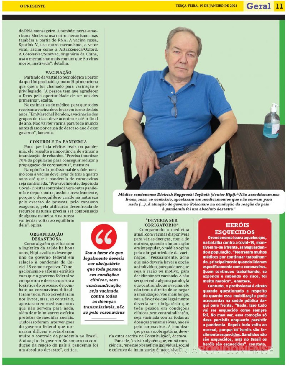 || Parte final da entrevista do médico rondonense Dietrich Rupprecht Seyboth (Dr. Hippi) ao jornal rondonense O Presente, em janeiro de 2021.
Imagem: Acervo do periódico - FOTO 14 -