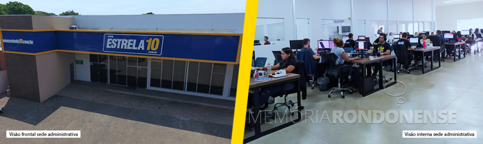 || Sede administrativa da Estrela 10 na cidade de Marechal Cândido Rondon, em setembro de 2022.
Imagem: Acervo da empresa - FOTO 12 -