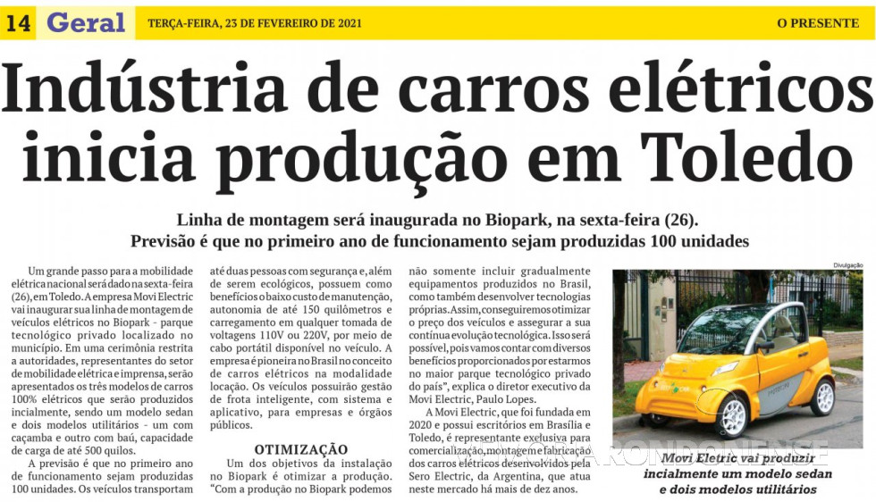 || Destaque do jornal rondonense O Presente ref. a inauguração da unidade Movi Elteric na cidade de Toledo, em fevereiro de 2021.
Imagem: Acervo O Presente - FOTO 18 -