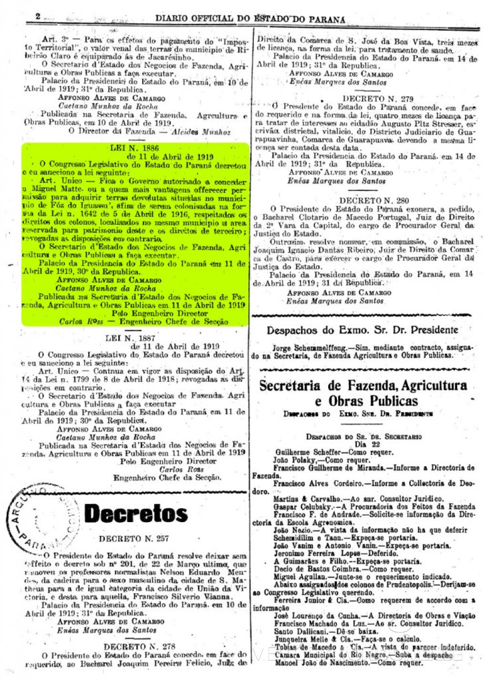 || Cópia da Lei Estadual nº 1.886 que autorizou o Governo do Paraná a concecer a Miguel Matte permissão para aquisição de terras devolutas no munícipio de Foz do Iguaçu, em abril de
Imagem: Acervo Arquivo Público do Paraná - FOTO 2 -