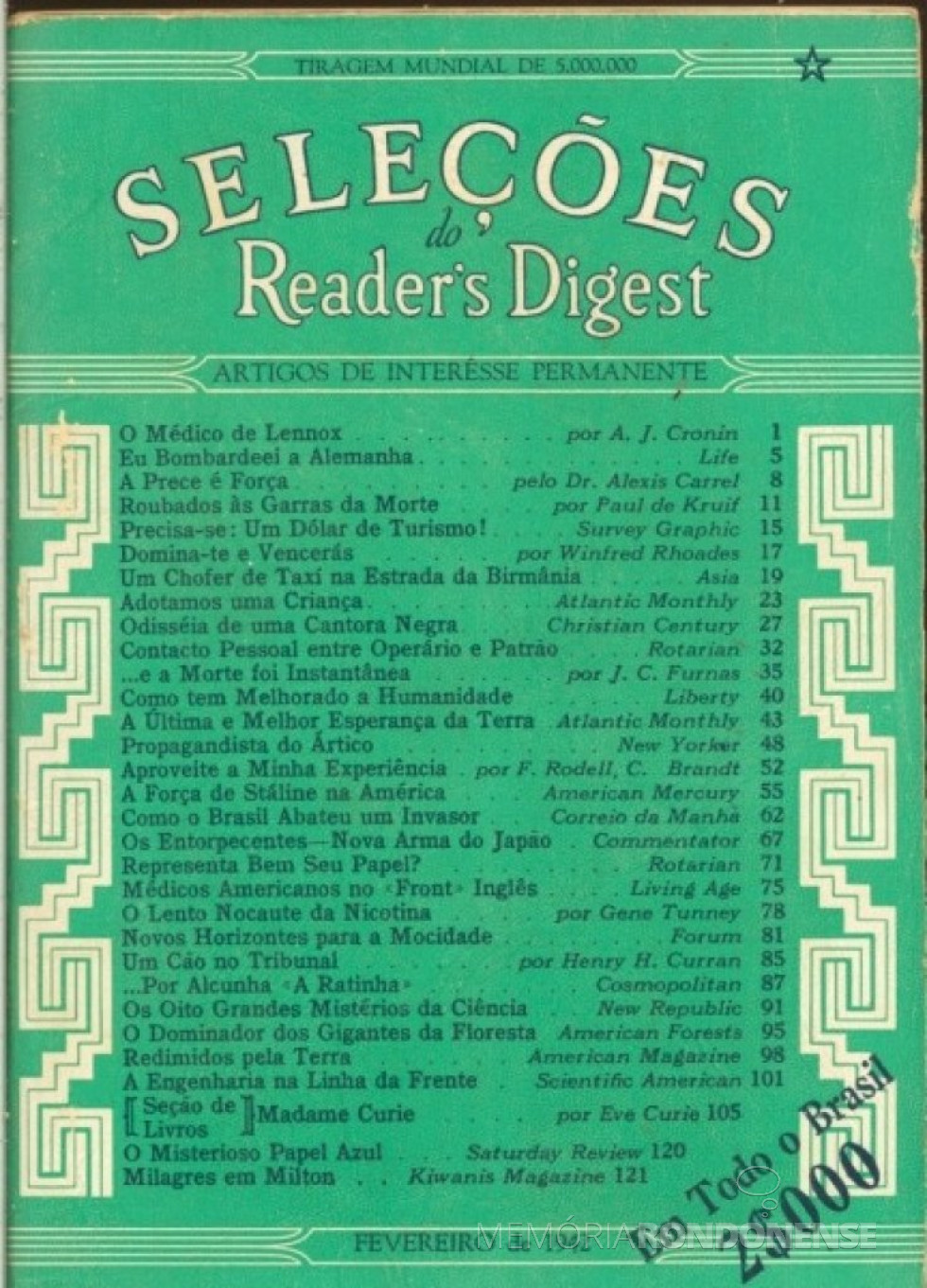 || Capa do 1º número da revista Seleções Reader's Digest, versão portuguesa para o Brasil, em fevereiro de 1942.
Imagem: Acervo Livraria Traça (São Paulo) - FOTO 3 -